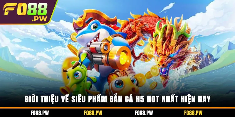 Bắn cá H5
