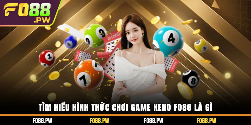 Game Keno FO88